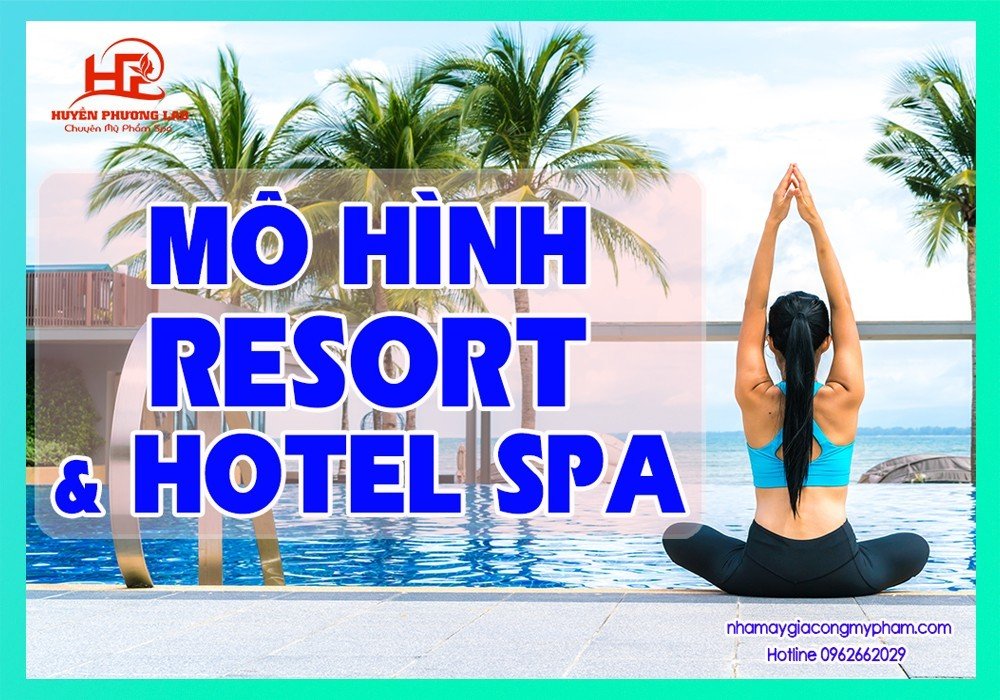 Mô hình Resort - Hotel Spa